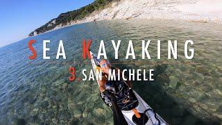 4K  Sea Kayaking  3. San Michele  Day 1  29.7.2022