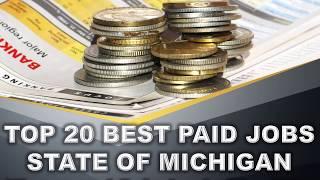 20 Best Paid Jobs in The State of Michigan, USA