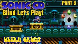 Let's Play Sonic CD (Blind) - #8: It's a wacky, wacky world!