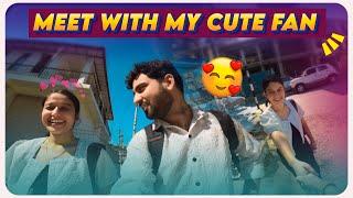 i meet with my cute #fangirl ️ first meetup with my fan  vlog 59 ! Ankush Dadhwall vlogs