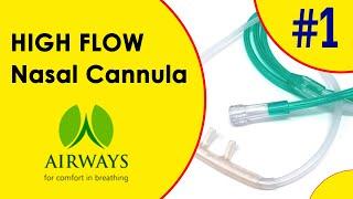 High-flow Nasal Cannula, Nasal Cannulae in Oxygen therapy, Airways Surgical
