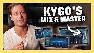 Kygo's Full Process for Mixing & Mastering #1 HITS