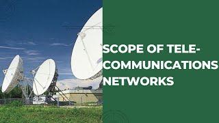 Scope of Telecommunications Networks | Network Telecom