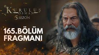 Kuruluş Osman 165. Bölüm Fragmanı | Yeni Sezon Tanıtım