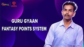 Guru Gyaan: Understanding the Fantasy Points System