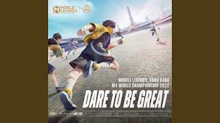 Dare to be great