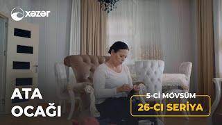 Ata Ocağı (5-ci Mövsüm 26-cı Seriya)