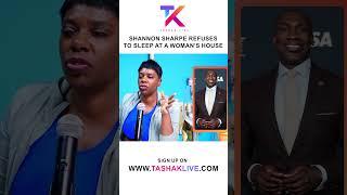 Shannon Sharpe Refuses To Sleep At Any Woman’s House