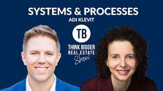 Systems and Processes for Real Estate Agents | Adi Klevit