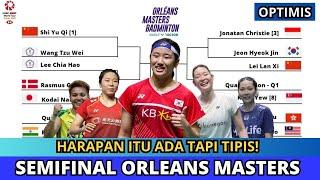 JADWAL DAN DRAW SEMIFINAL ORLEANS MASTERS 2025 HARI INI #orleansmasters2025