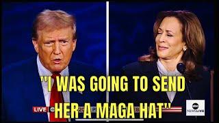 TRUMP TO KAMALA: “I was going to send her a MAGA hat” 