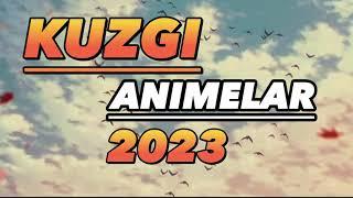 2 | 2023-YIL KUZ FASLIDA CHIQADIGAN ANIMELAR HAQIDA UMUMIY MA'LUMOT ( H.U.M. )