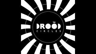 The Drood - Circles (Official Audio)