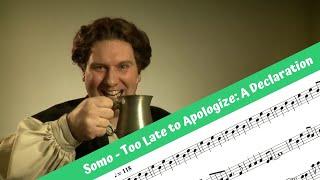 Soomo - Too Late To Apologize: A Declaration (Flute)