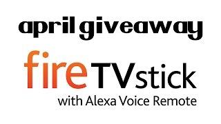 April Giveaway of 2 Amazon Fire Sticks | March Winner Announced!!