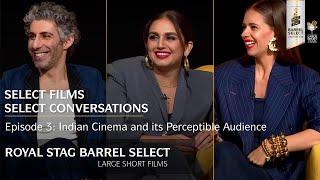 Select Films, Select Conversations Episode-3 | Mandira Bedi, Huma Qureshi, Jim Sarbh, Kalki Koechlin