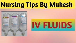 IV Fluids  | Nursing | Nursing tips by Mukesh