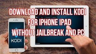 How to install KODI on Iphone Ipad without computer