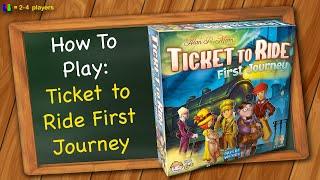 How to play Ticket to Ride First Journey