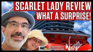 Virgin Voyages Cruise Review: Scarlet Lady A Big Surprise!