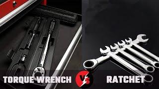 Torque Wrench vs Ratchet