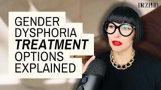 Understanding Gender Dysphoria: A Spectrum of Treatment Options!