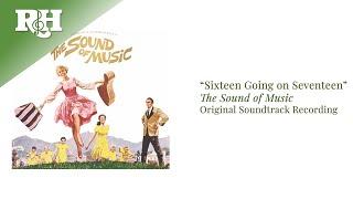 Sixteen Going on Seventeen | From THE SOUND OF MUSIC