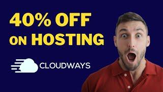 40% OFF On ALL Plans - Cloudways Black Friday Deal