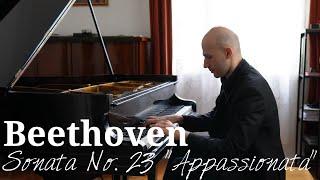 Beethoven - Sonata No. 23 "Appassionata" (Complete) | Stanislav Stanchev