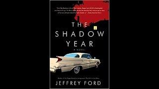 Jeffrey Ford: AHAB'S RETURN, THE SHADOW YEAR, and more