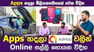 Earn money through Admob by developing Apps | |Madusanka Premaratne