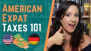 American Expat Taxes 101 | American in Germany | MyExpatTaxes