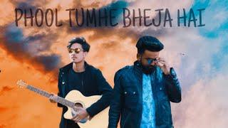 Phool Tumhe Bheja Hai || New Song || Er Fazil Creation