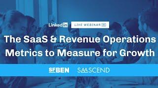 The SaaS & Revenue Operations Metrics to Measure for Growth