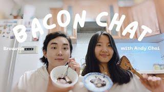 Bacon Chat with Andy Choi | Romance, first dates, mental health & therapy