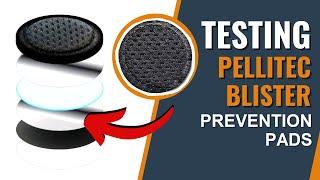 Testing PelliTec Blister Prevention Pads