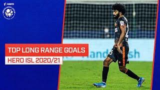 Top Long Range Goals | Hero ISL 2020-21 Season 