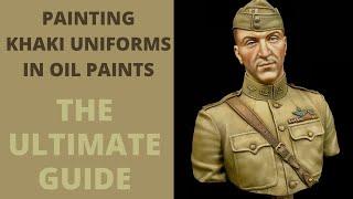 PAINT KHAKI UNIFORMS IN MINIATURE (USING OIL PAINTS)