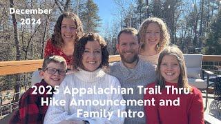 2025 Appalachian Trail Thru Hike Announcement and Brief Intro to our Six Pack