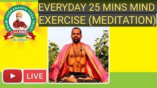 25 MIN MEDITATION FOR ALL DISEASES | CONCENTRATION | MEMORY | SLEEP | SWAMI VIVEKANANDA YOGA |