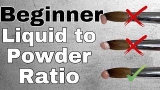 Beginner Nail Tech Series|Liquid To Powder Ratio | Acrylic Nails