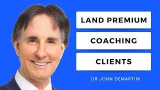 How to Attract Higher Standard Clients in Your Coaching Business | Dr John Demartini