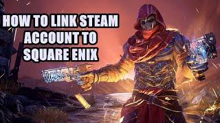 How to Link Your Steam Account to Square Enix