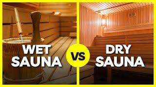 Dry Sauna vs. Wet Sauna: What’s the Difference?