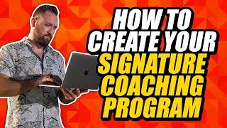 How To Create Your Signature Coaching Program [Stand Out & Sell It Out]