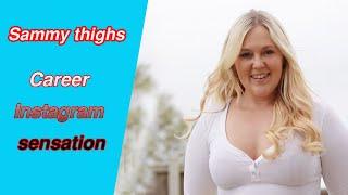 The Plus size Curvy Model Sammy thighs  Bio, Age, Family, Boyfriend,  Career ️Instagram sensation