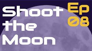 Shoot the Moon (Ep 8) - Riffle Shuffle & Roll's Games