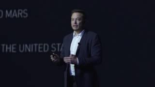 Elon Musk, Making Humans a Multiplanetary Species, September 27, 2016