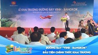 Chính thức khai trương đường bay thẳng Vinh - Bangkok | Vietraveler