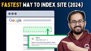 Fastest Way to Index your Site on Google (2024)